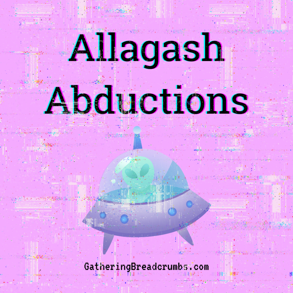 Allagash Abductions
